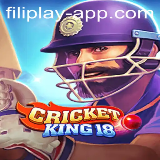 CricketKing18: Revolutionizing Cricket Gaming with FILI PLAY